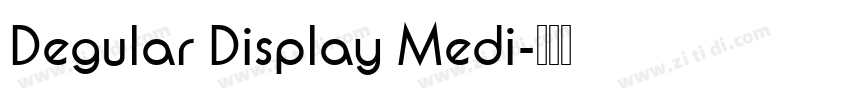 Degular Display Medi字体转换